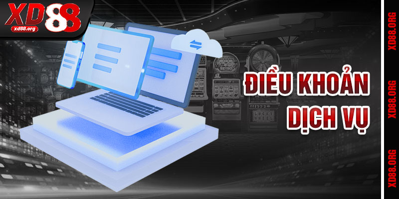 Điều Khoản Dịch Vụ Xd88